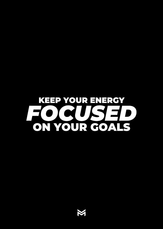 Focus on Your Goals