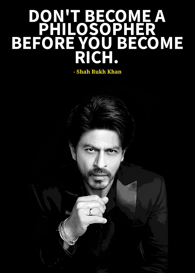 Shah Rukh Khan quotes
