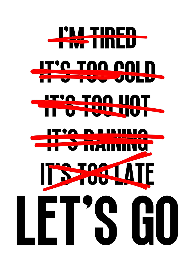 No Excuses Lets Go