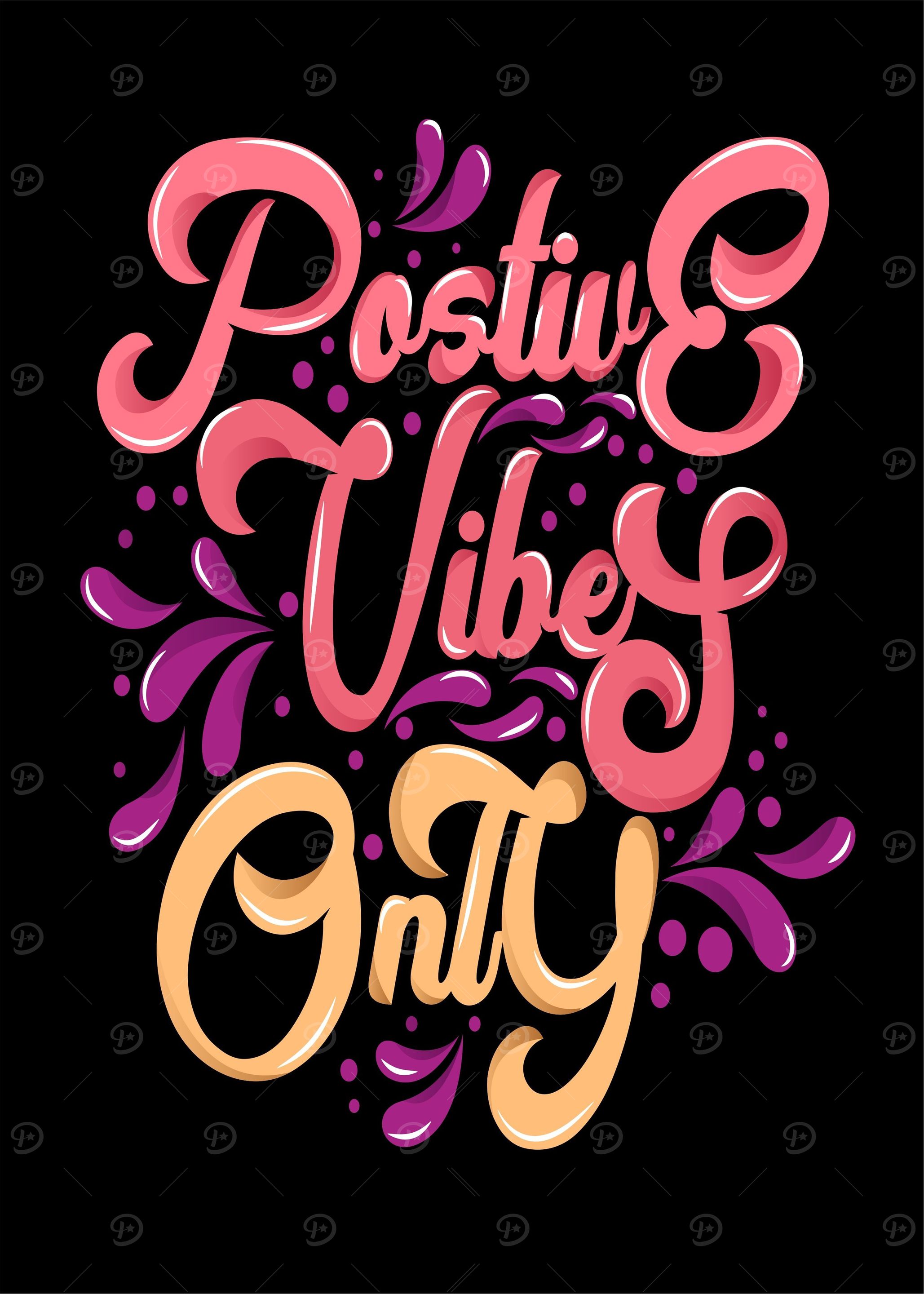 postive vibes only