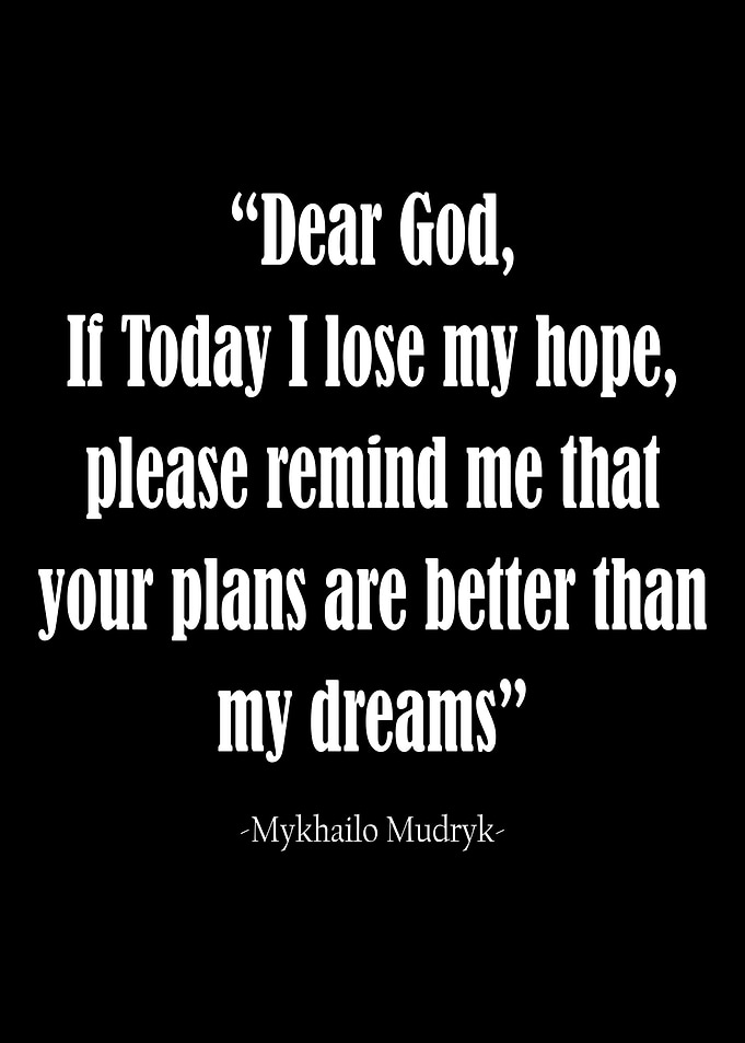 Dear God Mykhailo Mudryk