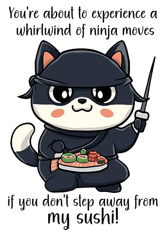 Step Away From My Sushi