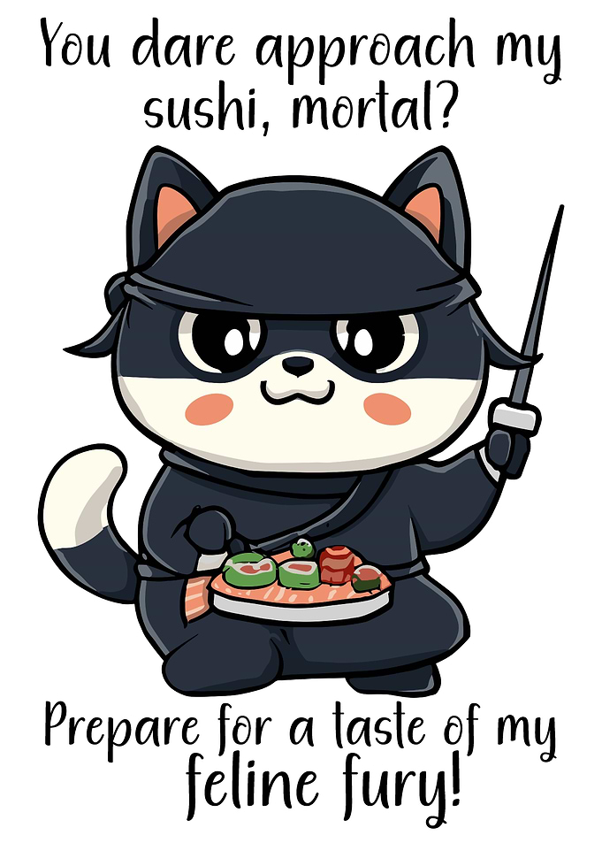 You Dare Approach My Sushi