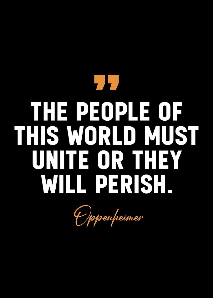Robert Oppenheimer quotes