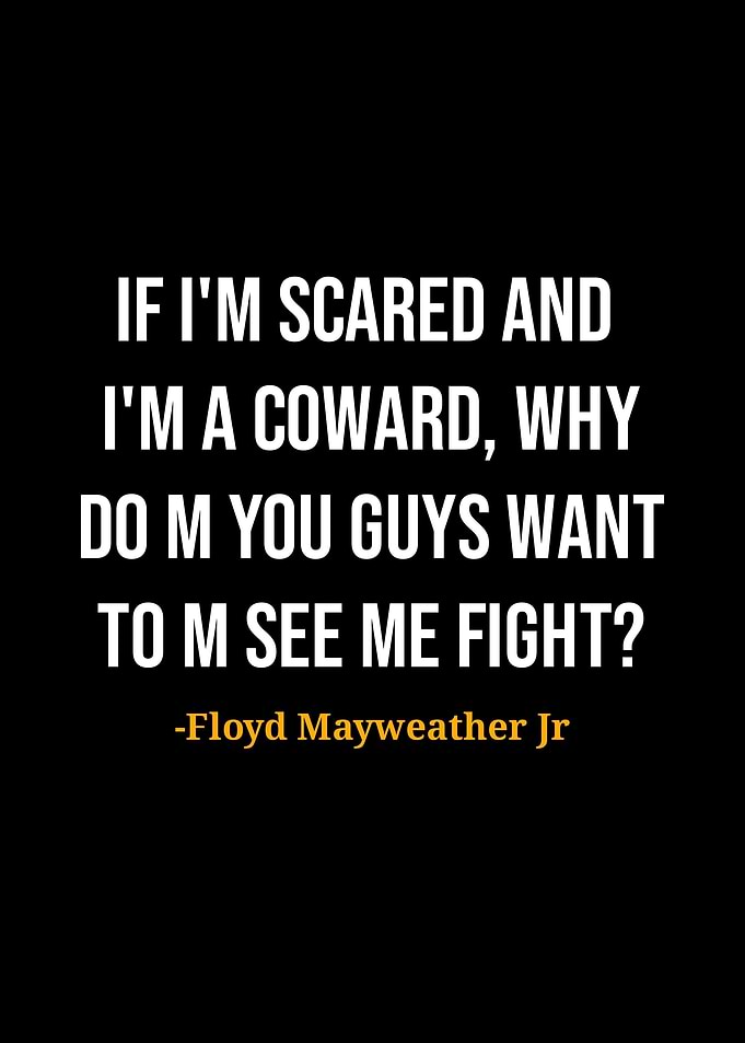 Floyd Mayweather Jr Quotes