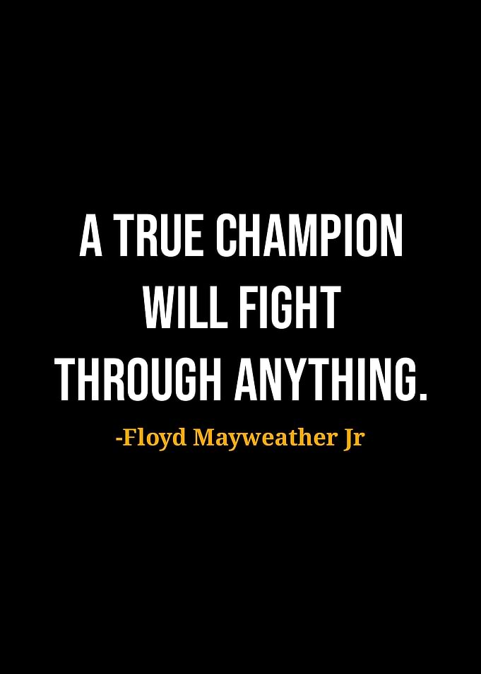 Floyd Mayweather Jr Quotes