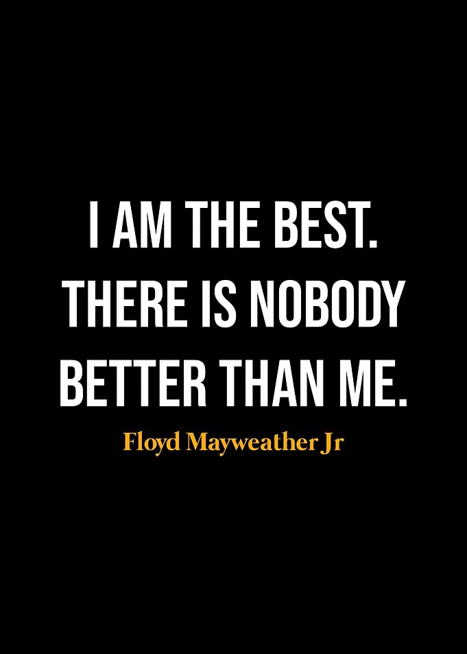 Floyd Mayweather Jr Quotes