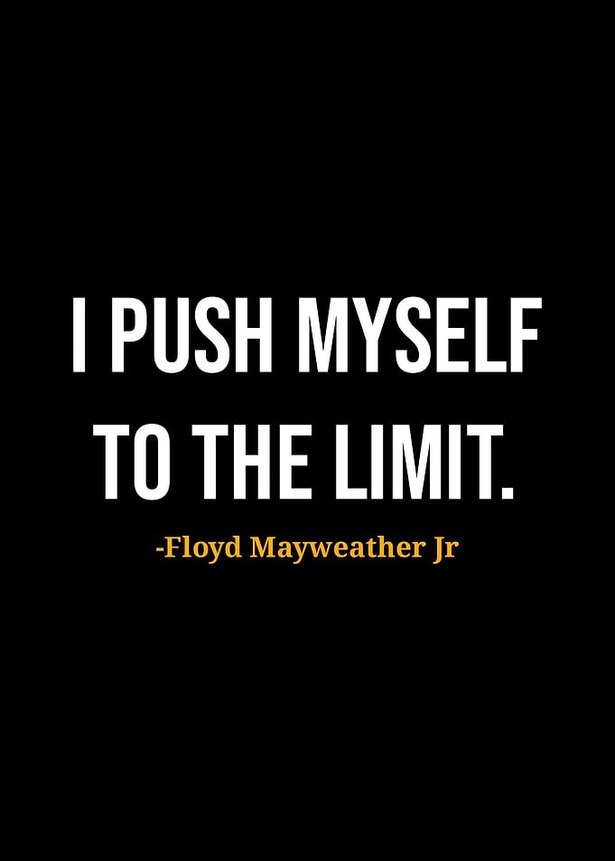 Floyd Mayweather Jr Quotes