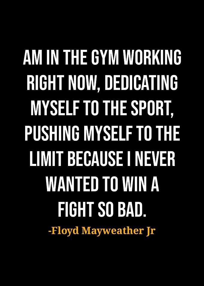 Floyd Mayweather Jr Quotes