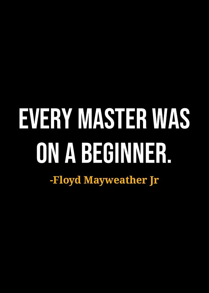 Floyd Mayweather Jr Quotes