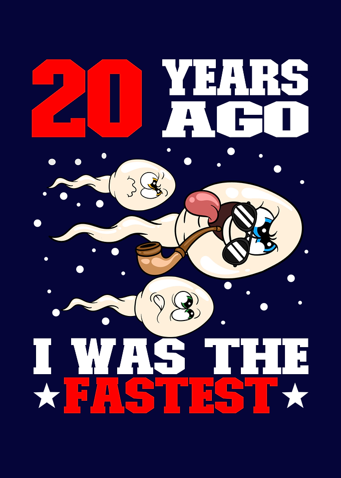 20TH Birthday Funny Sperm