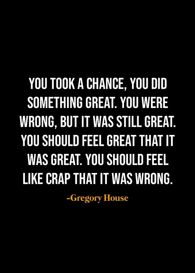 Gregory House quotes