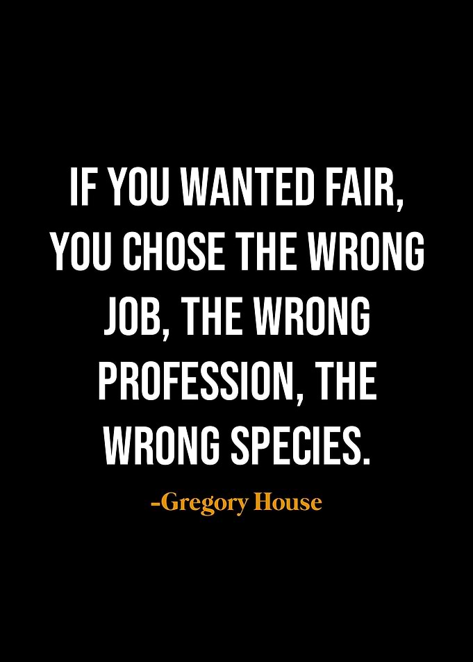 Gregory House quotes