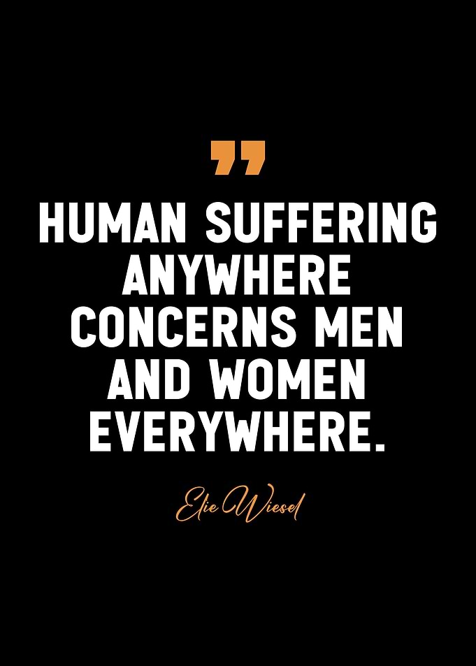 Elie Wiesel quotes