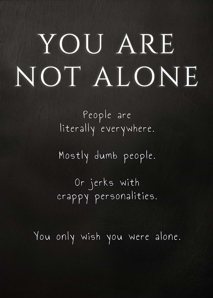You Are Not Alone Quote