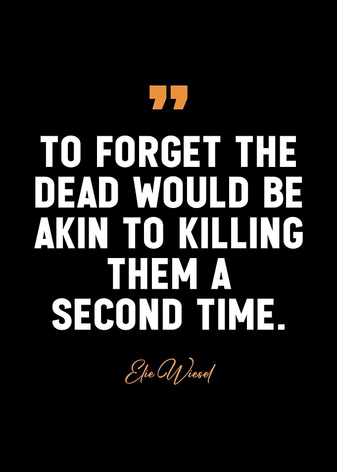 Elie Wiesel quotes