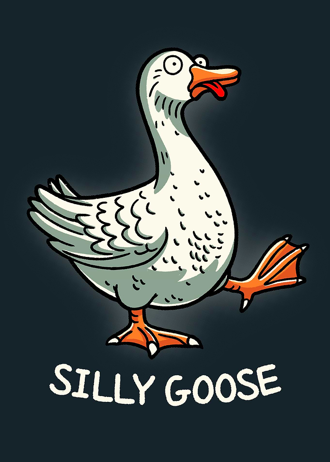 Silly Goose
