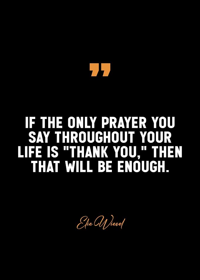 Elie Wiesel quotes