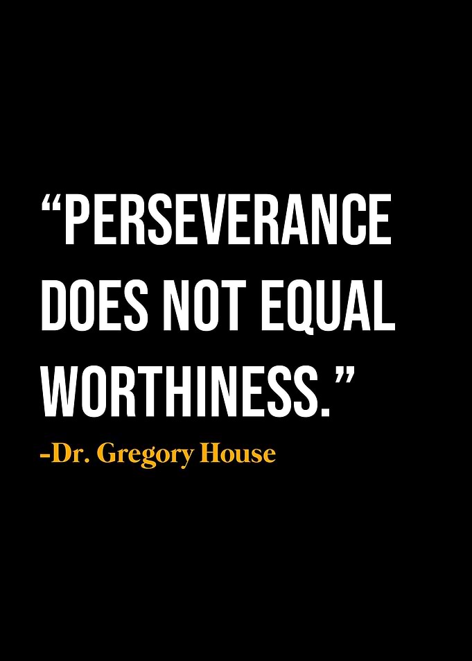 Dr Gregory House Quotes