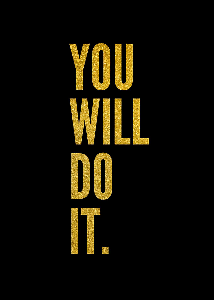 Gold Art You Will Do It