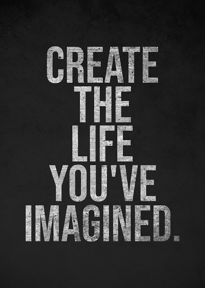 Create Life You Imagined