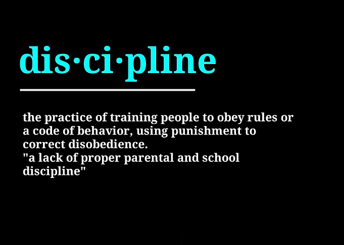 Discipline