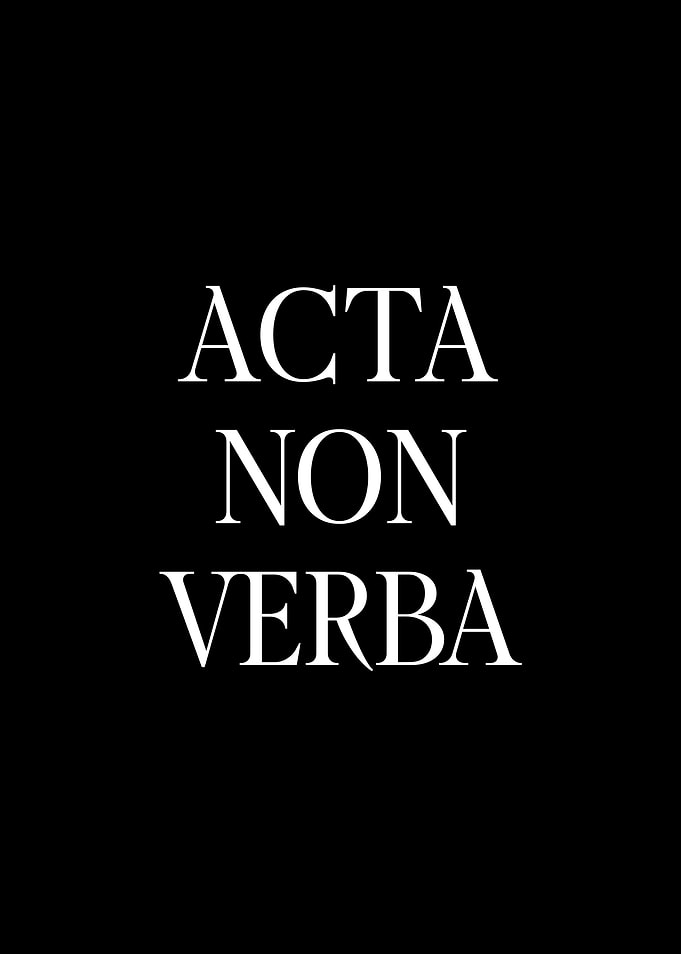 Acta Non Verba
