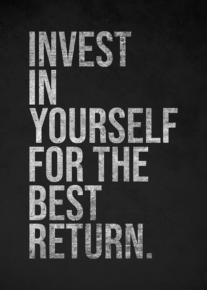 Invest In Yourself