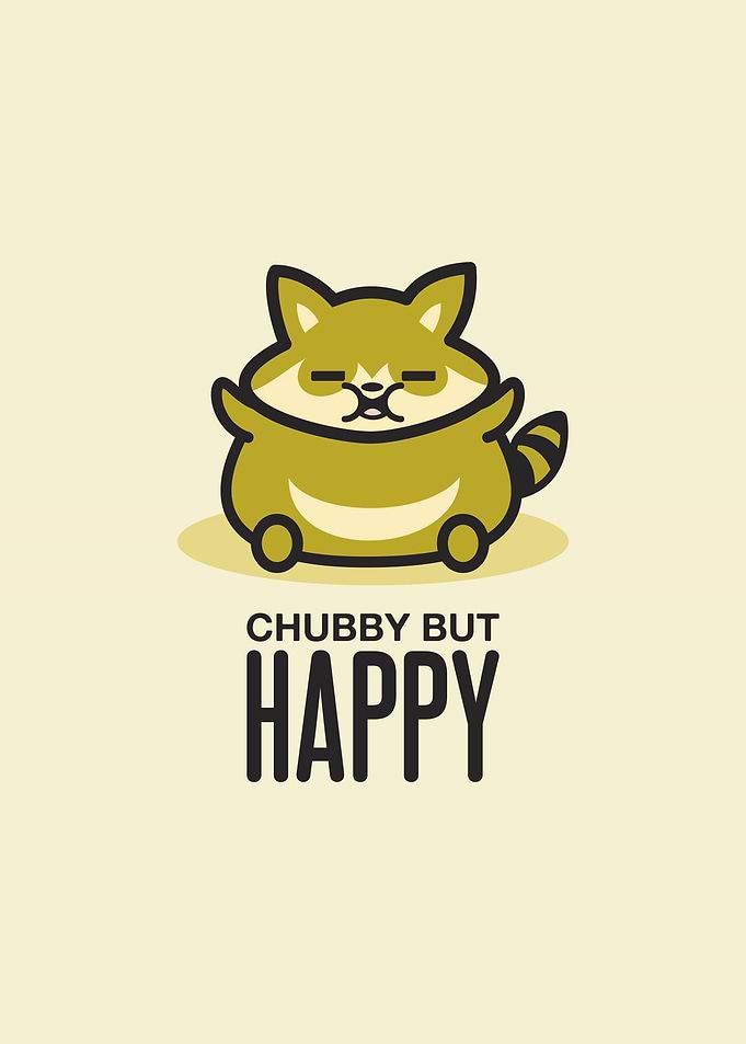 Chubby but Happy