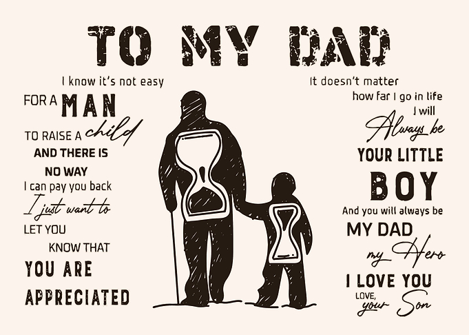 To My Dad Father And Son