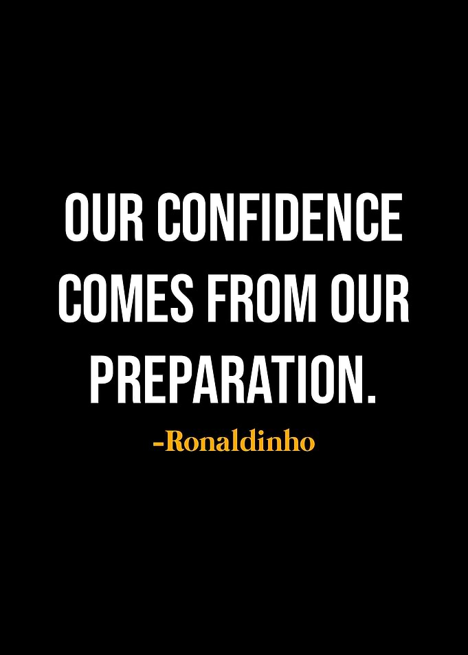 Ronaldinho Quotes