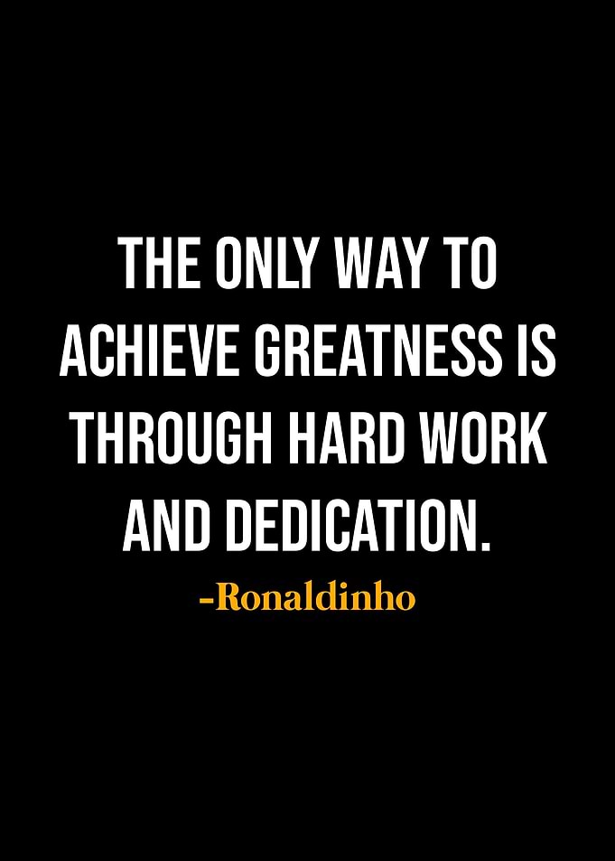 Ronaldinho Quotes