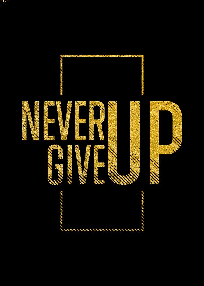 Gold Art Never Give Up