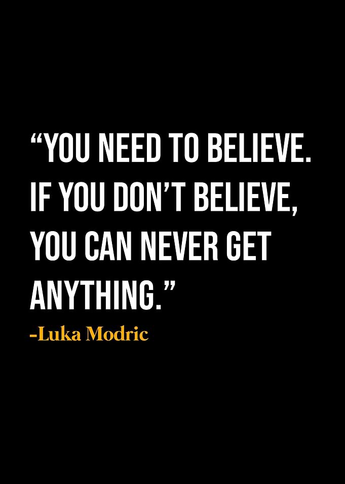 Luka Modric Quotes