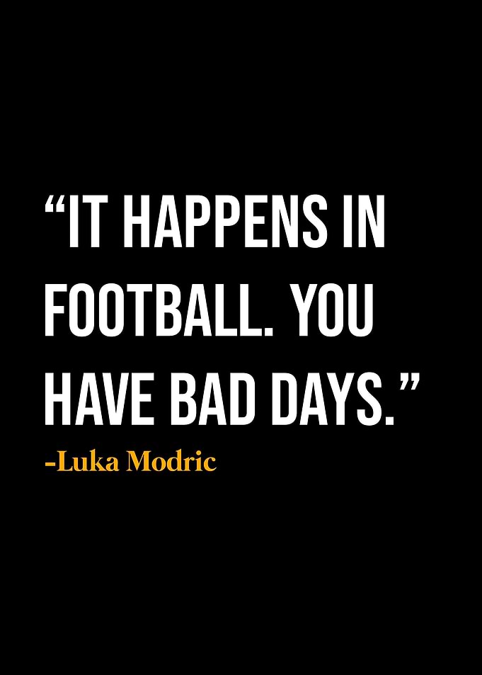 Luka Modric Quotes