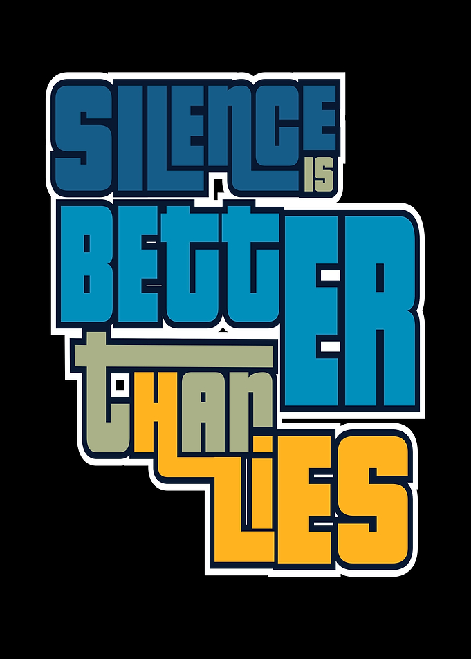 silence is better