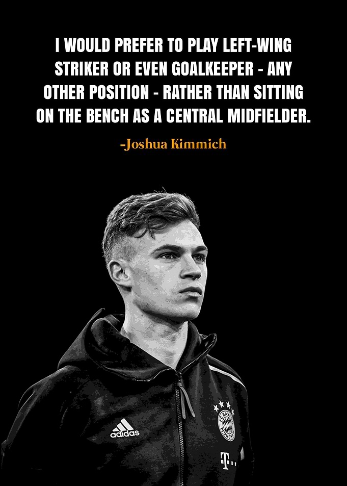 Joshua Kimmich quotes