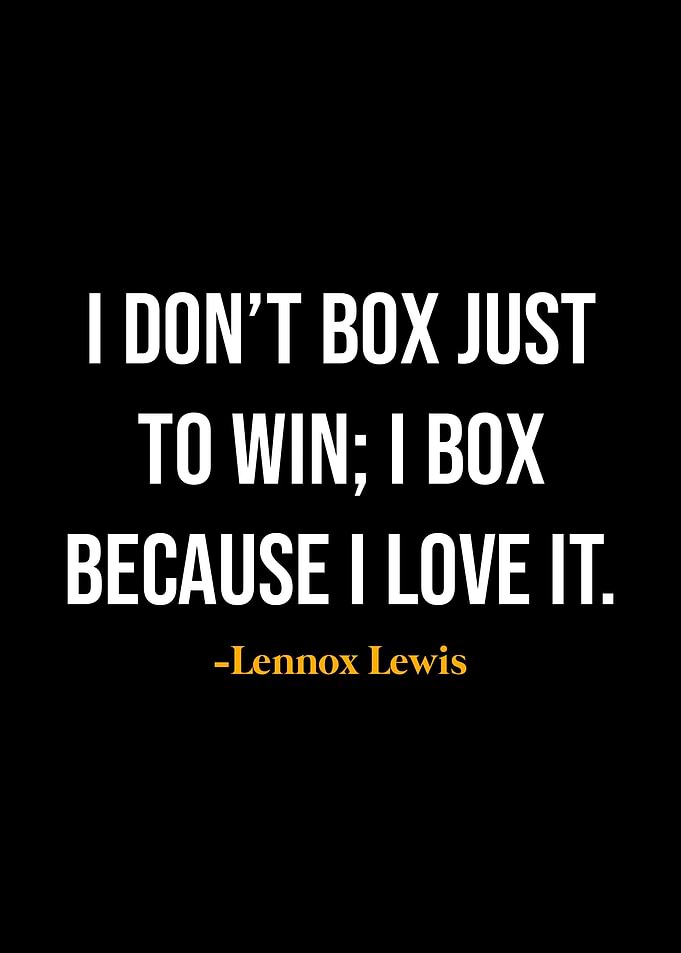 Lennox Lewis Quotes
