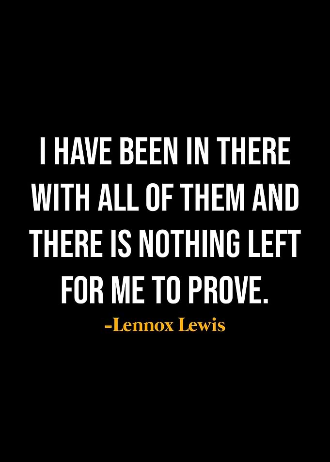 Lennox Lewis Quotes