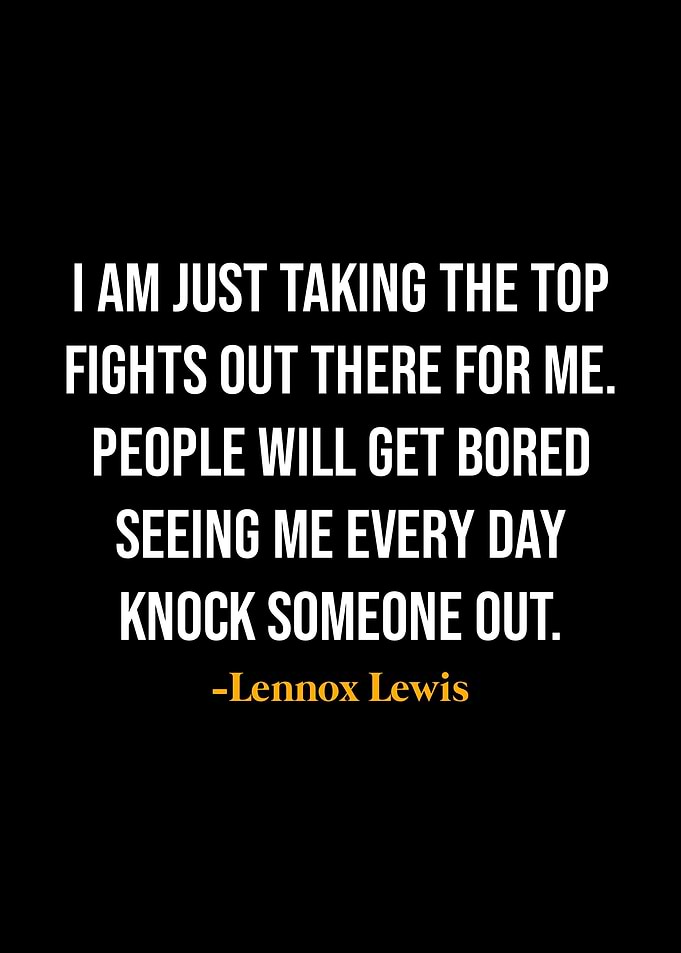 Lennox Lewis Quotes