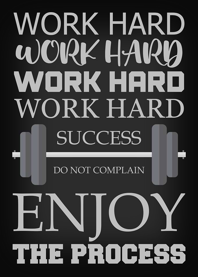 Work Hard