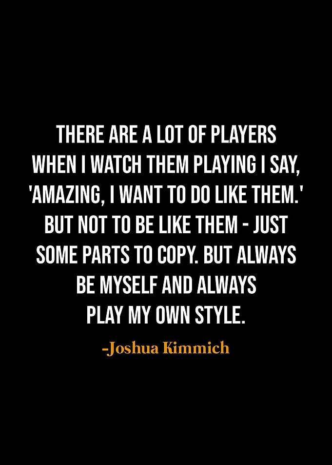 Joshua Kimmich quotes