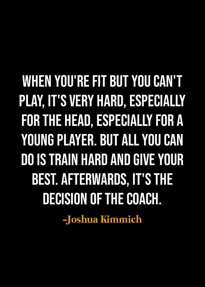 Joshua Kimmich quotes