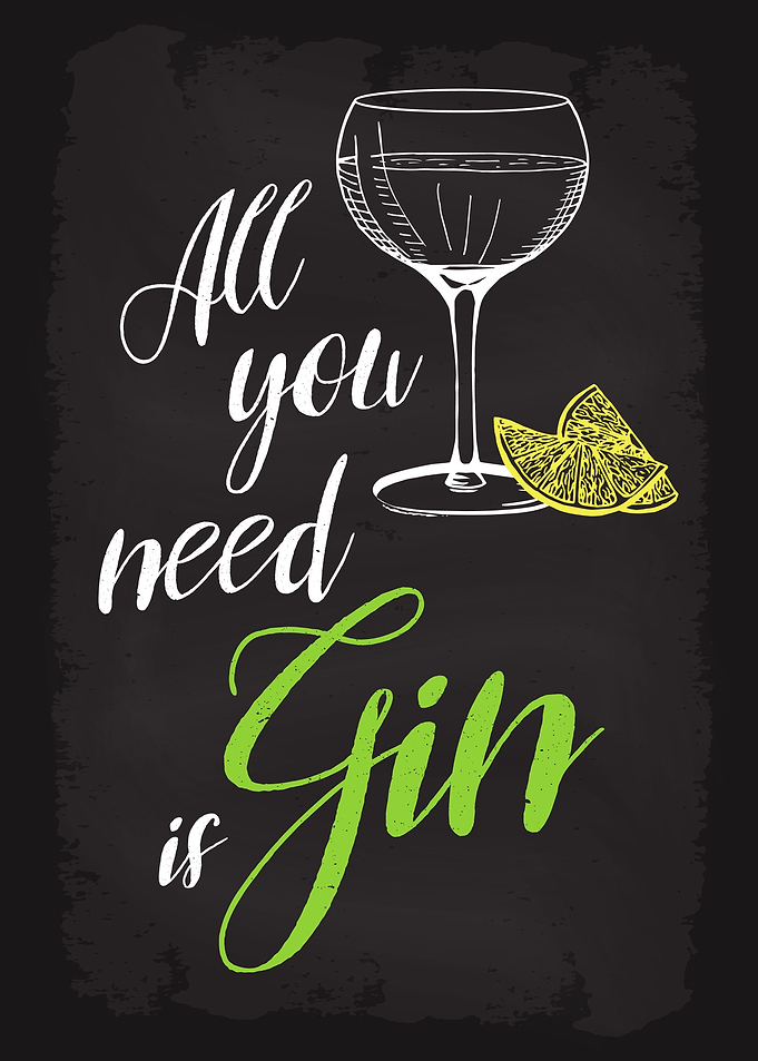 All You Need is Gin