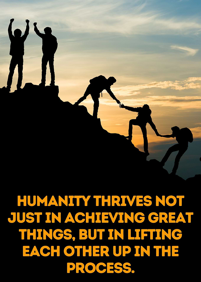 Elevating Humanity