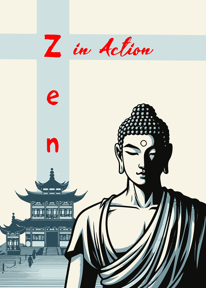 Zen in Action