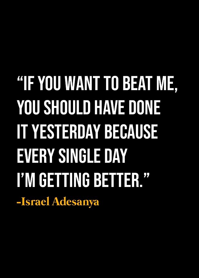 Israel Adesanya Quotes
