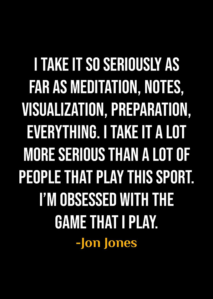 Jon Jones Quote