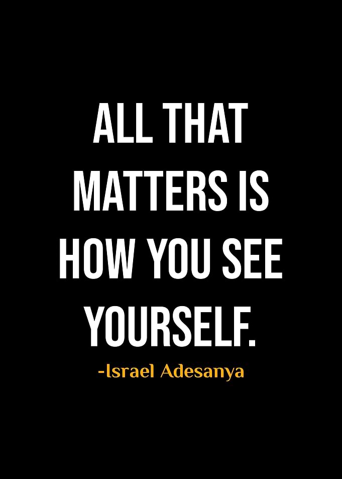 Israel Adesanya Quotes