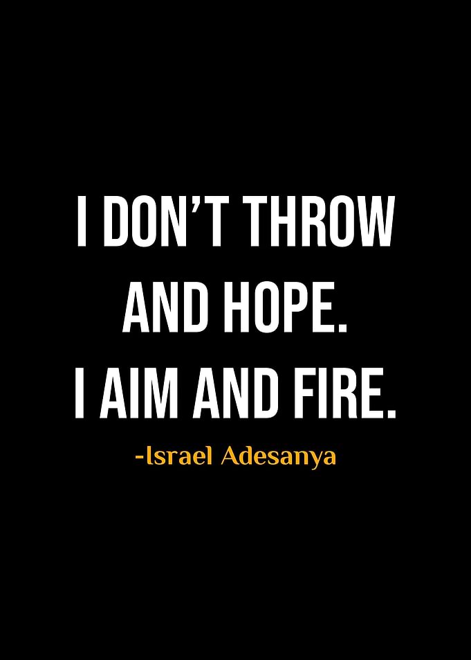 Israel Adesanya Quotes